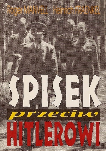 Okładka: Roger Manvell - Spisek przeciw Hitlerowi