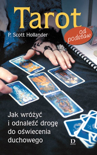Okładka: P. Scott Hollander - Tarot od podstaw