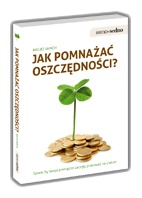 Okładka: Maciej Samcik - Jak pomnażać oszczędności?     Spraw, by twoje pieniądze zaczęły pracować na ciebie!