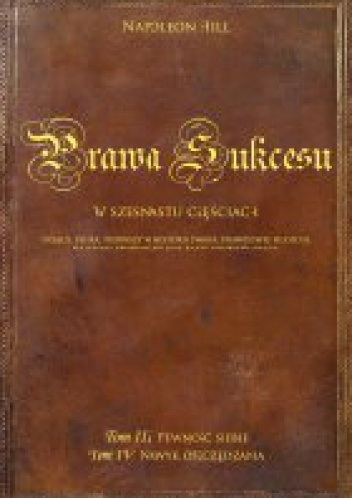 Okładka: Napoleon Hill - Prawa sukcesu. Tom III i IV