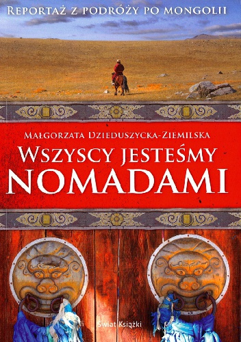 Okładka: Małgorzata Dzieduszycka-Ziemilska - Wszyscy jesteśmy nomadami