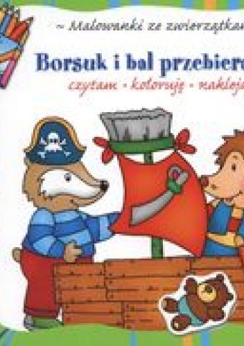 Okładka: Anna Podgórska - Borsuk i bal przebierańców