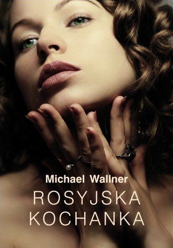 Okładka: Michael Wallner - Rosyjska kochanka