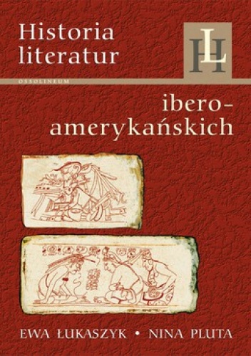 Okładka: Ewa Łukaszyk - Historia literatur iberoamerykańskich