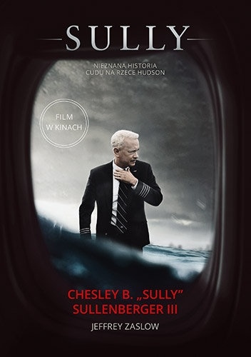 Okładka: Jeffrey Zaslow - Sully. W poszukiwaniu tego, co naprawdę ma znaczenie