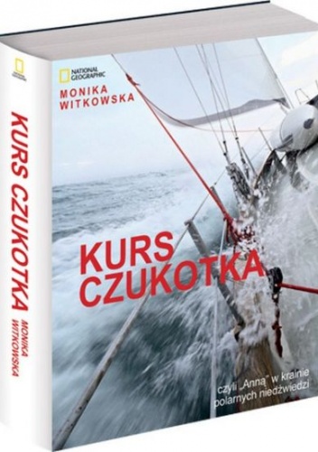 Okładka: Monika Witkowska - Kurs Czukotka