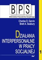Okładka: Charles Garvin - Działania interpersonalne w pracy socjalnej cz. 1