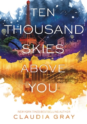 Okładka: Claudia Gray - Ten Thousand Skies Above You