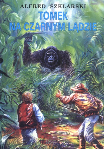 Okładka: Alfred Szklarski - Tomek na czarnym lądzie