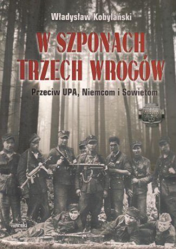 Okładka: Władysław Kobylański - W SZPONACH TRZECH WROGÓW