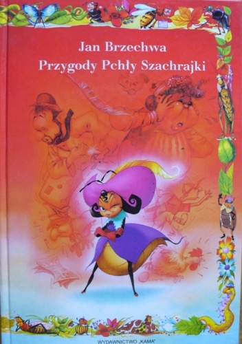 Okładka: Jan Brzechwa - Przygody Pchły Szachrajki
