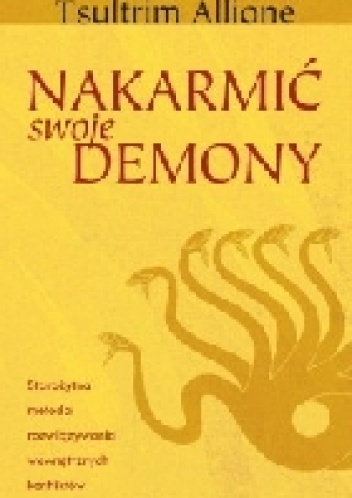 Okładka: Tsultrim Allione - Nakarmić swoje demony