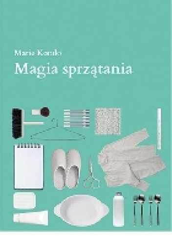 Okładka: Marie Kondo - Magia sprzątania