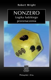 Okładka: Robert Wright - Nonzero. Logika ludzkiego przeznaczenia