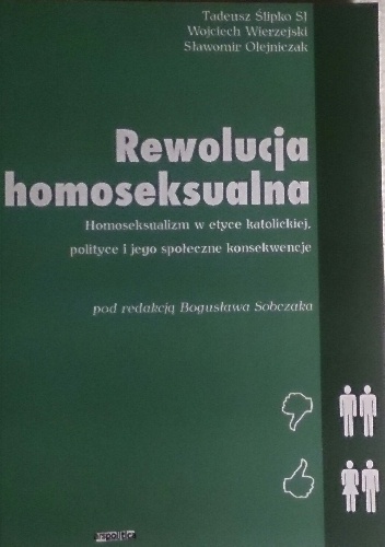 Okładka: Tadeusz Ślipko SJ - Rewolucja homoseksualna