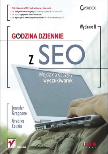 Okładka: Jennifer Grappone - Godzina dziennie z SEO. Wejdź na szczyty wyszukiwarek. Wydanie II