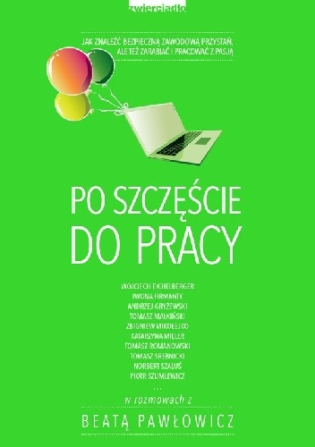 Okładka: Beata Pawłowicz - Po szczęście do pracy