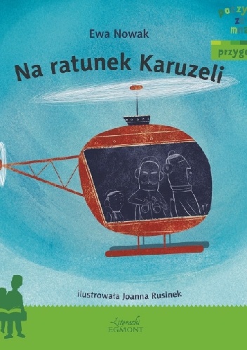 Okładka: Ewa Nowak - Na ratunek Karuzeli