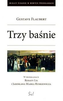 Okładka: Gustave Flaubert - Trzy baśnie