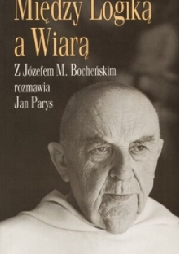 Okładka: Jan Parys - Między logiką a wiarą