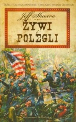 Okładka: Jeff Shaara - Żywi i polegli