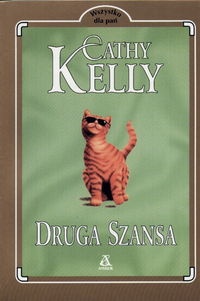 Okładka: Cathy Kelly - Druga szansa