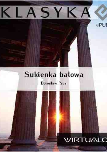 Okładka: Bolesław Prus - Sukienka balowa