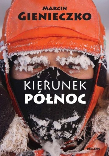 Okładka: Marcin Gienieczko - Kierunek Północ