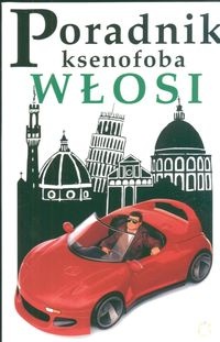 Okładka:  Solly Martin - Poradnik ksenofoba. Włosi