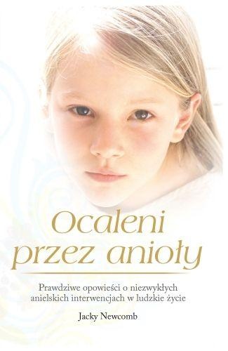 Okładka: Jacky Newcomb - Ocaleni przez Anioły