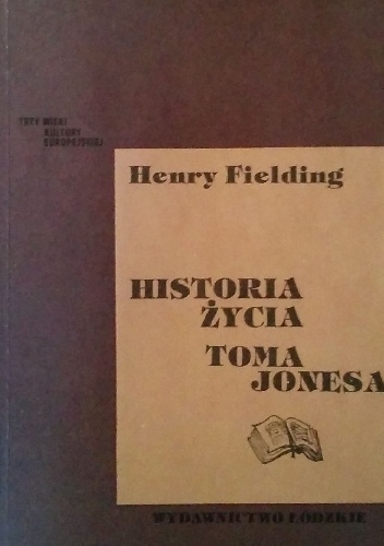 Okładka: Henry Fielding - Historia życia Toma Jonesa, t.2