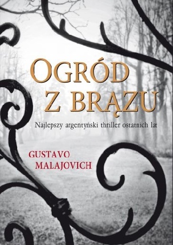 Okładka: Gustavo Malajovich - Ogród z brązu