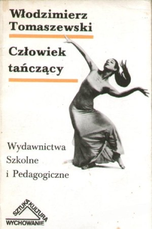 Okładka: Włodzimierz Tomaszewski - Człowiek tańczący