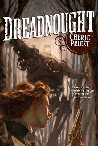 Okładka: Cherie Priest - Dreadnought