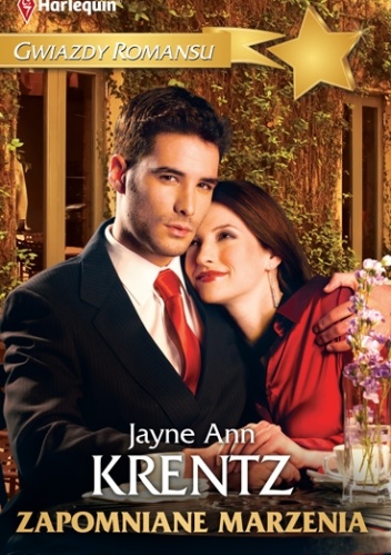 Okładka: Jayne Ann Krentz - Zapomniane marzenia