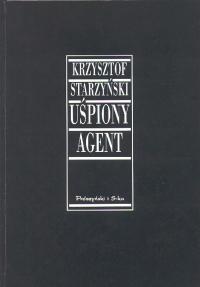 Okładka: Krzysztof Starzyński - Uśpiony agent