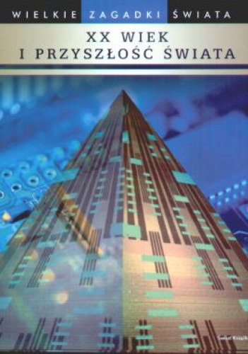 Okładka: Peter Fiebag - XX wiek i przyszłość świata