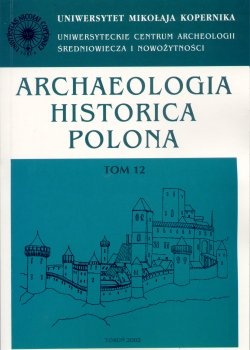 Okładka: Jerzy Olczak - Archaeologia Historica Polona. Tom 12. Studia z historii architektury i historii kultury materialnej