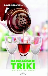 Okładka: David Bramwell - Barmańskie triki. Impreza na Medal