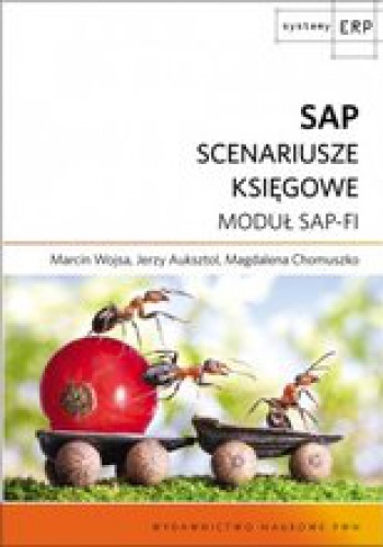 Okładka: Magdalena Chomuszko - SAP. Scenariusze księgowe. Moduł SAP-FI
