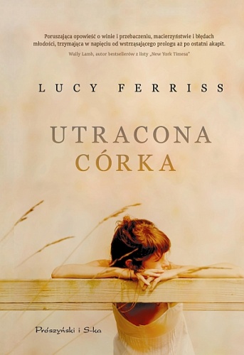 Okładka: Lucy Ferriss - Utracona córka