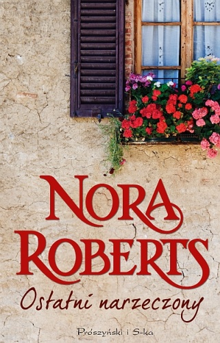 Okładka: Nora Roberts - Ostatni narzeczony
