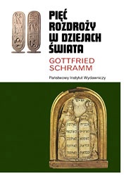 Okładka: Gottfried Schramm - Pięć rozdroży w dziejach świata