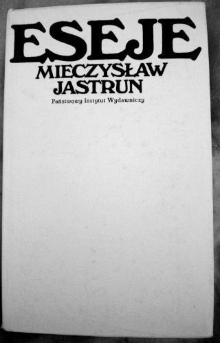 Okładka: Mieczysław Jastrun - Eseje