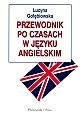 Okładka: Lucyna Gołębiowska - Przewodnik po czasach w języku angielskim