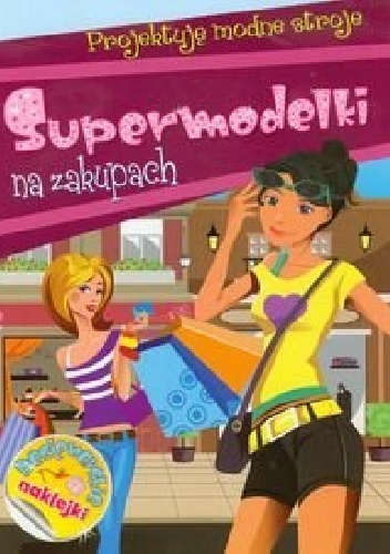 Okładka: Anna Wiśniewska - Supermodelki na zakupach