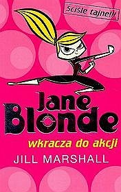 Okładka: Jill Marshall - Jane Blonde wkracza do akcji