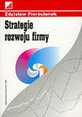 Okładka: Zdzisław Pierścionek - Strategie Rozwoju Firmy