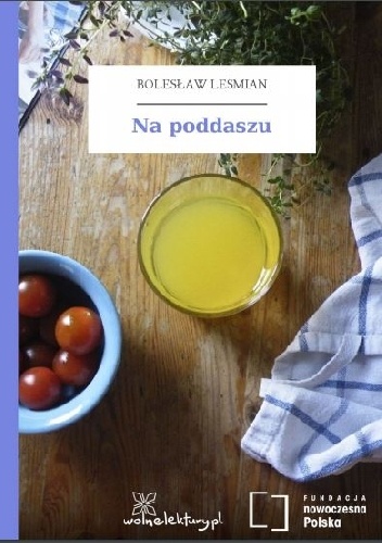 Okładka: Bolesław Leśmian - Na poddaszu