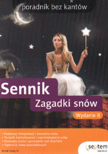 Okładka:  Jenni Kosarin - Sennik. zagadki snów. Poradnik bez kantów. Wydanie II